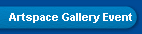 Artspace Gallery Event