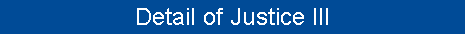 Detail of Justice III
